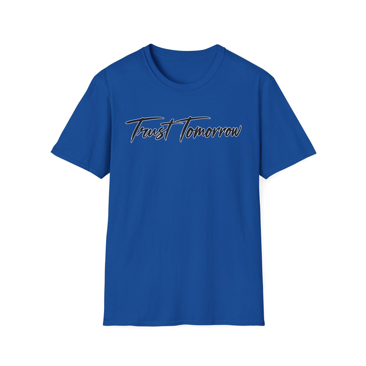 Trust Tomorrow T-Shirt — Inspirational Script Tee for Optimism & Mental Wellness