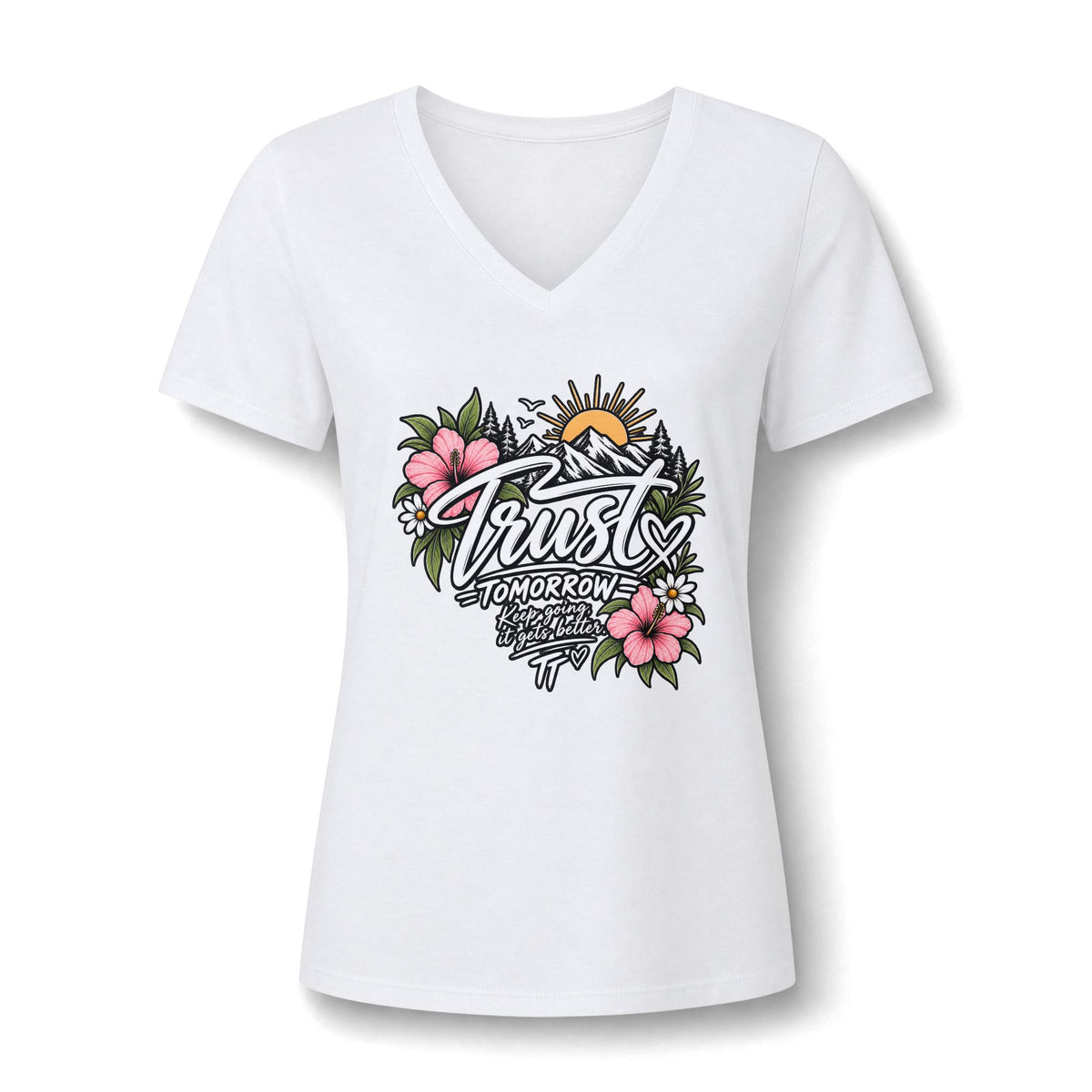 Trust Tomorrow Floral V-Neck Tee — Inspirational Women's Graphic Shirt