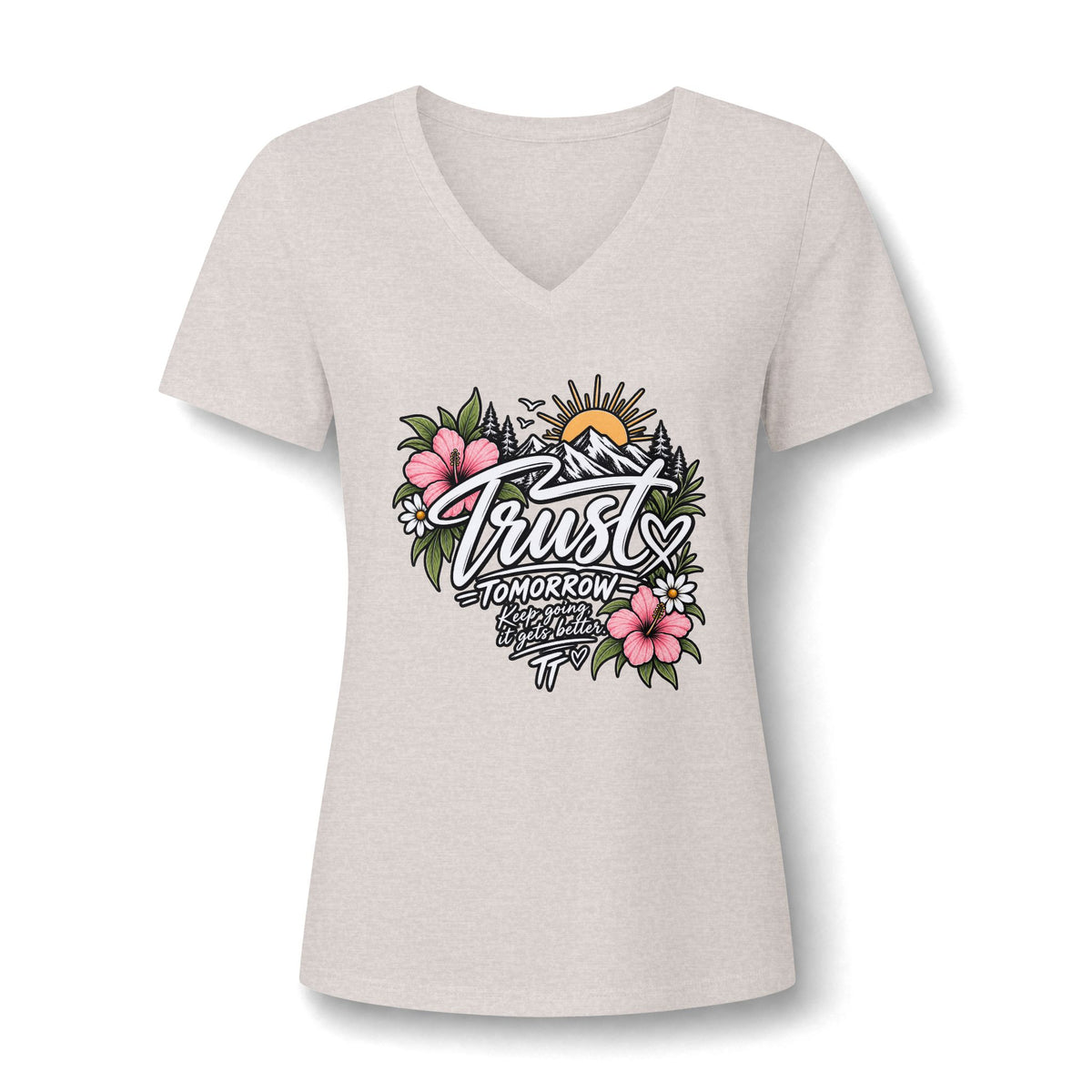 Trust Tomorrow Floral V-Neck Tee — Inspirational Women's Graphic Shirt