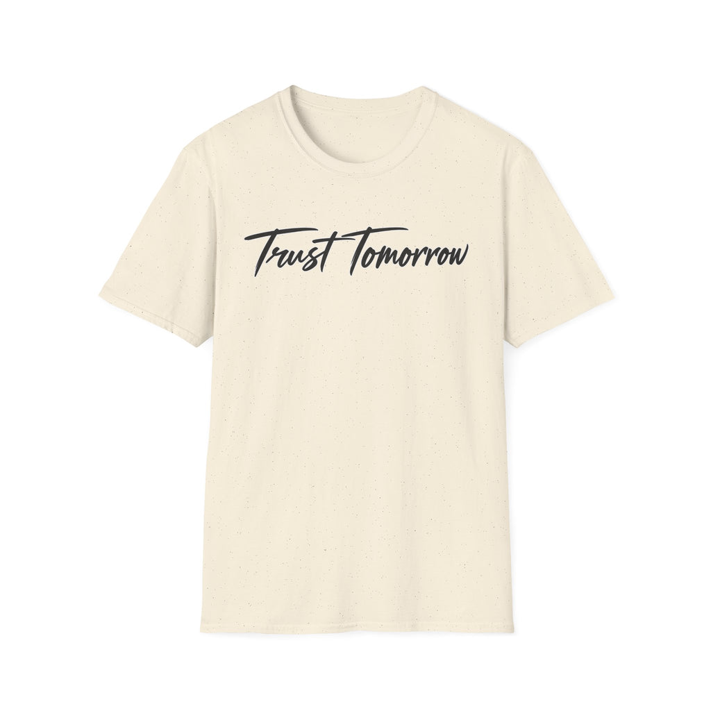 Trust Tomorrow T-Shirt — Inspirational Script Tee for Optimism & Mental Wellness