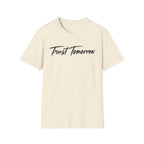 Trust Tomorrow T-Shirt — Inspirational Script Tee for Optimism & Mental Wellness