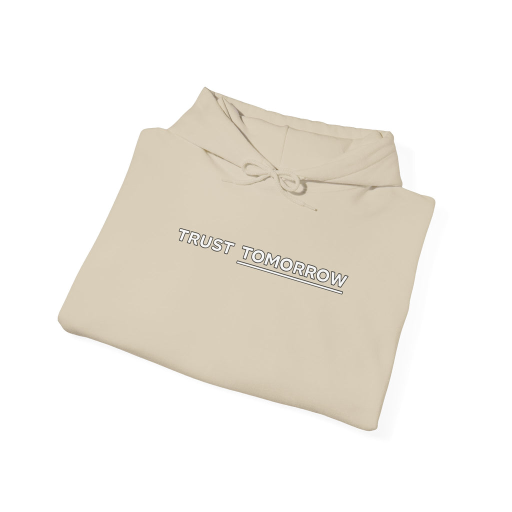 Trust Tomorrow Hoodie — Minimal White Pullover with Subtle Text