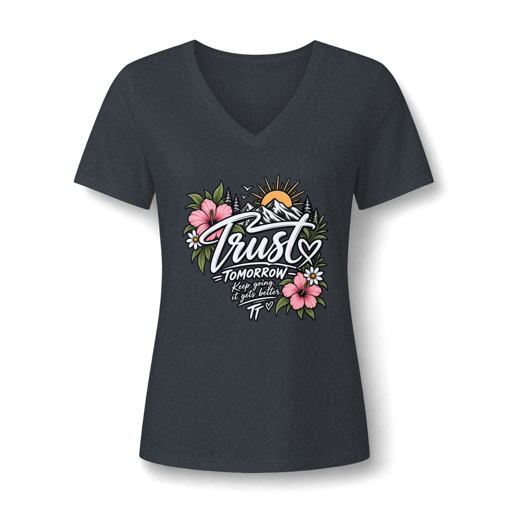 Trust Tomorrow Floral V-Neck Tee — Inspirational Women's Graphic Shirt