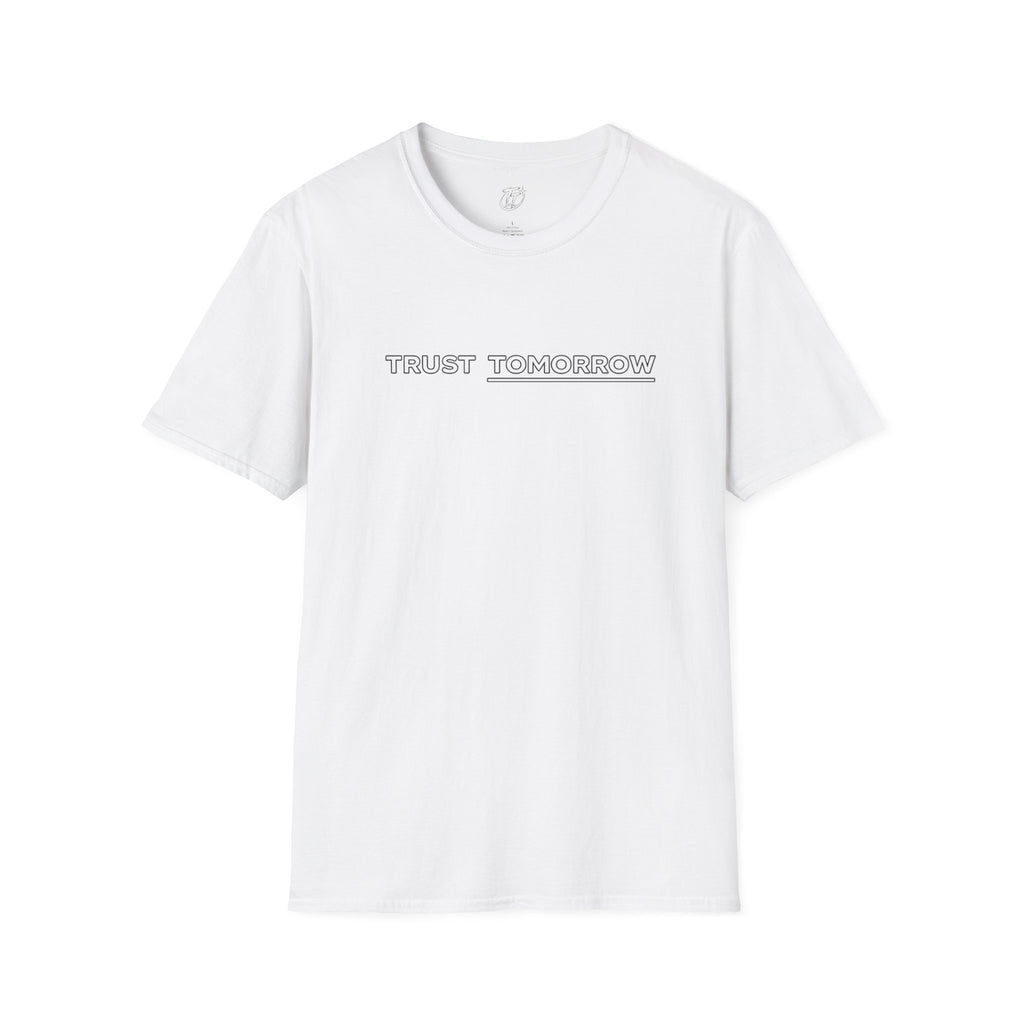 Trust Tomorrow T‑Shirt — Minimal Inspirational Graphic Tee