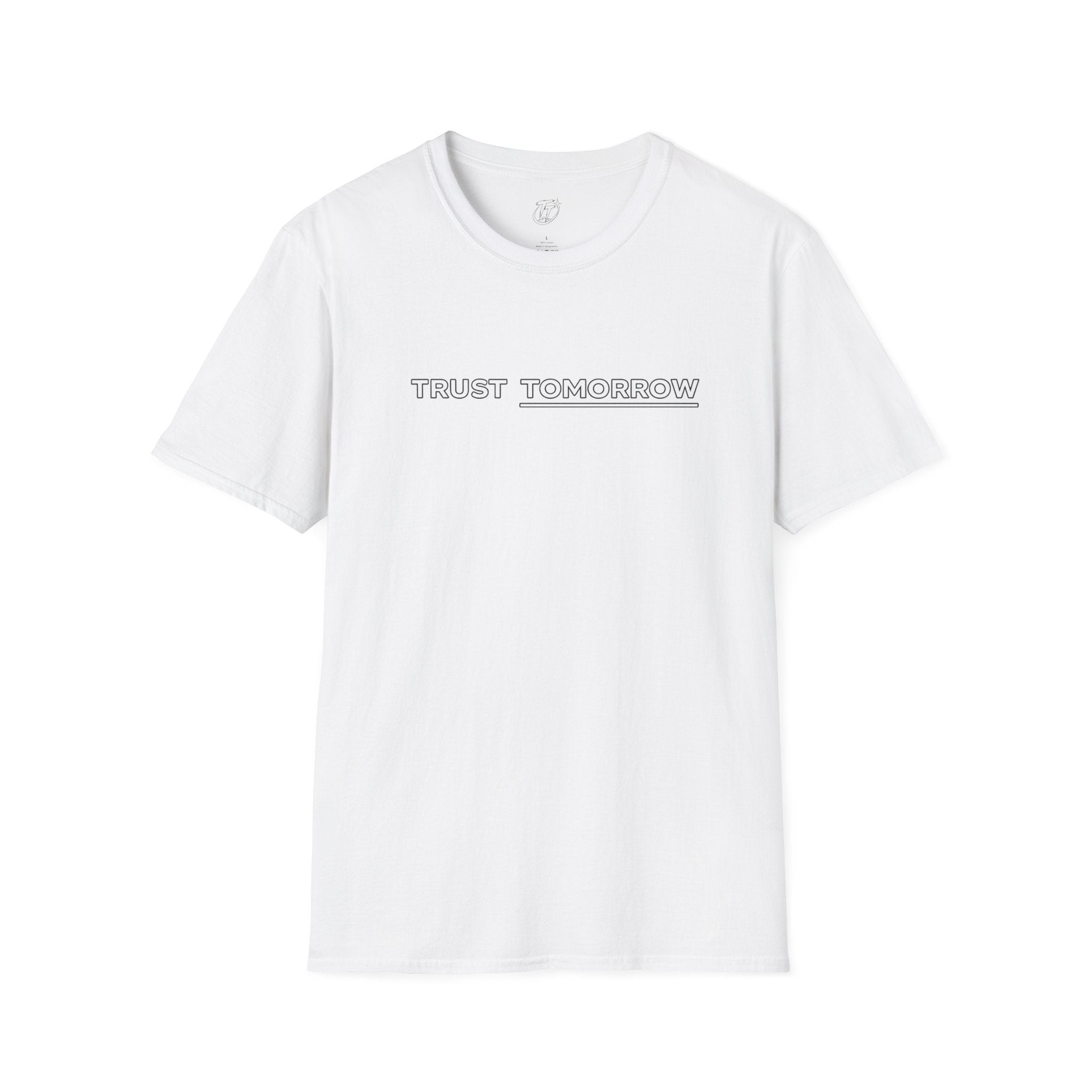 Trust Tomorrow T‑Shirt — Minimal Inspirational Graphic Tee