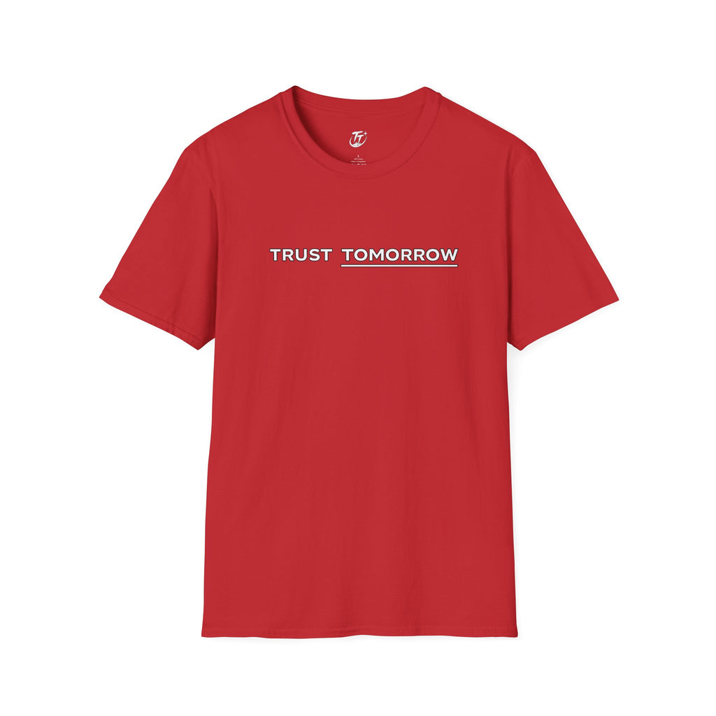 Trust Tomorrow T‑Shirt — Minimal Inspirational Graphic Tee
